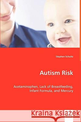 Autism Risk Stephen Schultz 9783639067903