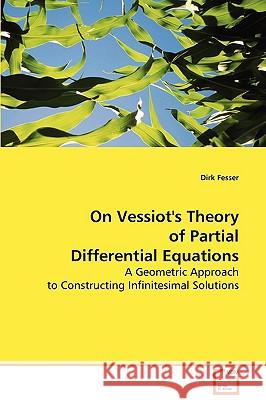 On Vessiot´s Theory of Partial Differential Equations Fesser, Dirk 9783639068474 VDM Verlag