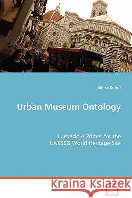 Urban Museum Ontology Sonke Dohrn 9783639069808