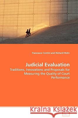 Judicial Evaluation Francesco Contini Richard Mohr 9783639069860 VDM Verlag