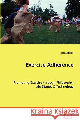 Exercise Adherence Karen Rickel 9783639070620