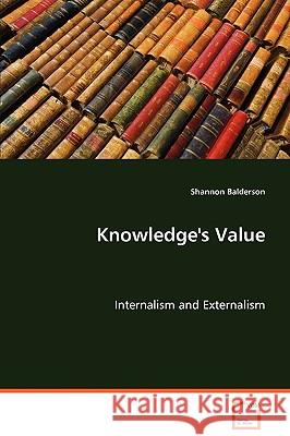 Knowledge's Value Shannon Balderson 9783639071610 VDM VERLAG DR. MULLER AKTIENGESELLSCHAFT & CO