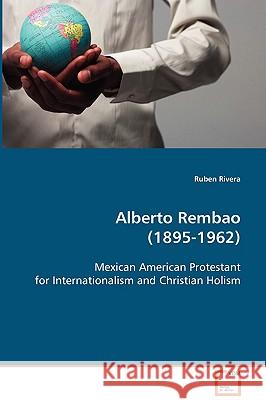 Alberto Rembao (1895-1962) Ruben Rivera 9783639074895