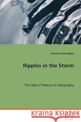 Ripples in the Storm Renate Sander-Regier 9783639077810 VDM Verlag