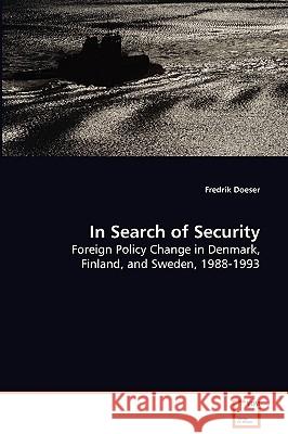 In Search of Security Fredrik Doeser 9783639078480