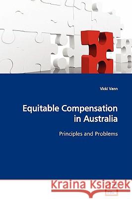 Equitable Compensation in Australia Vicki Vann 9783639079319 VDM Verlag