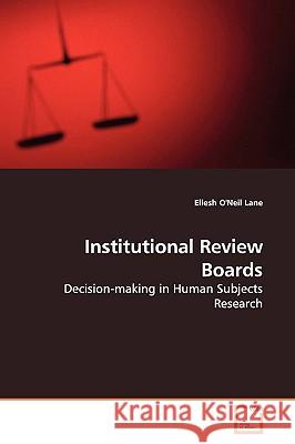 Institutional Review Boards Eliesh O'Nei 9783639083453 VDM Verlag