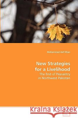 New Strategies for a Livelihood Mohammad Asif Khan 9783639085013