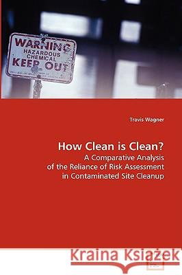 How Clean is Clean? Wagner, Travis 9783639086232 VDM Verlag