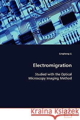 Electromigration Linghong Li 9783639088137 VDM Verlag