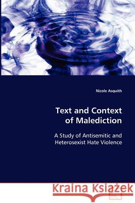 Text and Context of Malediction Nicole Asquith 9783639089356
