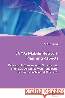 3G/4G Mobile Network Planning Aspects Krendzel, Andrey 9783639090116 VDM Verlag
