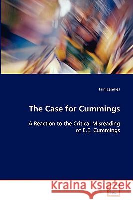 The Case for Cummings Iain Landles 9783639092509
