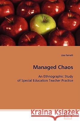 Managed Chaos Lisa Ferrelli 9783639100617 VDM Verlag