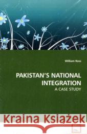 Pakistan's National Integration Ross William 9783639114744