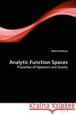 Analytic Function Spaces Niklas Palmberg 9783639122404 VDM Verlag