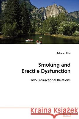 Smoking and Erectile Dysfunction Rahman Shiri 9783639125498