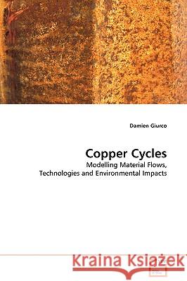 Copper Cycles Damien Giurco 9783639126198