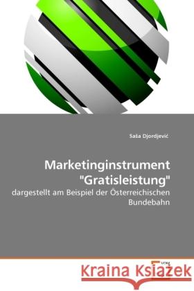 Marketinginstrument Gratisleistung Sasa Djordjevic 9783639127157