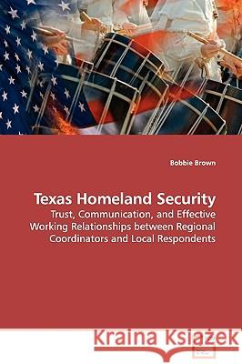Texas Homeland Security Bobbie Brown 9783639129137 VDM Verlag