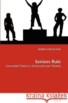 Seniors Rule Adonica Schult 9783639132298 VDM Verlag