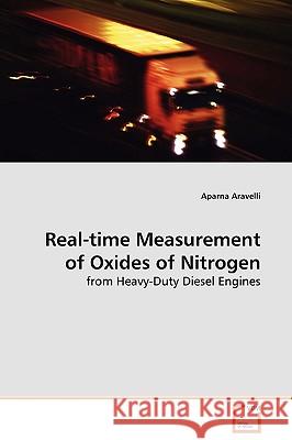 Real-time Measurement of Oxides of Nitrogen Aravelli, Aparna 9783639133202