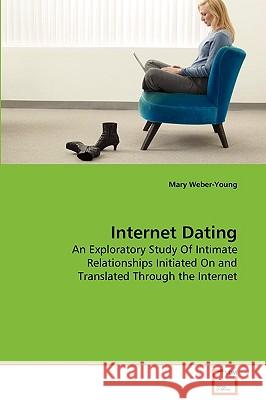 Internet Dating Mary Weber-Young 9783639133554 