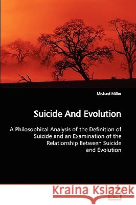 Suicide And Evolution Miller, Michael 9783639134445 VDM Verlag