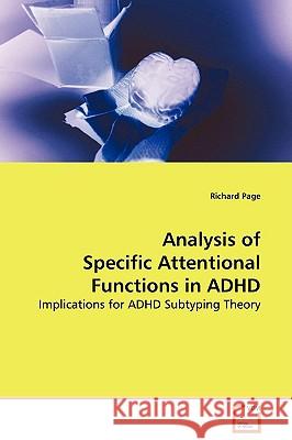 Analysis of Specific Attentional Functions in ADHD Richard Page 9783639135480 VDM Verlag