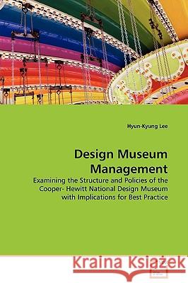 Design Museum Management Hyun-Kyung Lee 9783639136746