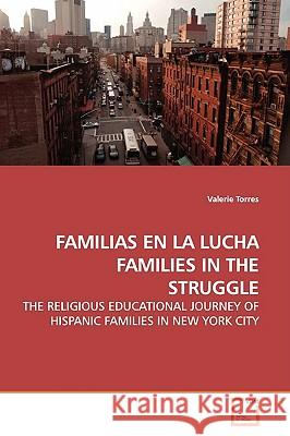 Familias En La Lucha Families in the Struggle Valerie Torres 9783639138641 VDM Verlag