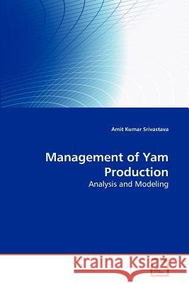 Management of Yam Production Amit Kumar Srivastava 9783639138788