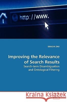 Improving the Relevance of Search Results Dengya Zhu 9783639140859