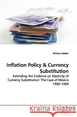 Inflation Policy Michael Welker 9783639142099 VDM Verlag