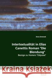 Intertextualität in Elias Canettis Roman 