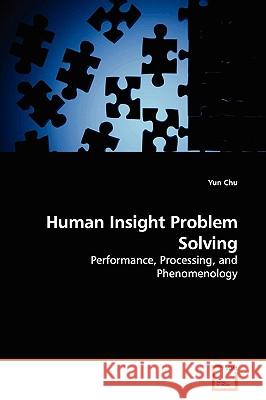 Human Insight Problem Solving Yun Chu 9783639144932 VDM Verlag