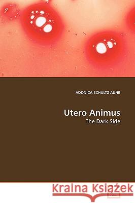 Utero Animus Adonica Schult 9783639145175 VDM Verlag