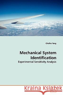 Mechanical System Identification Chulho Yang 9783639145526 VDM Verlag