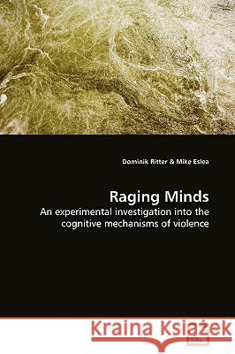 Raging Minds Dominik Ritter 9783639145694 VDM Verlag