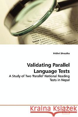 Validating Parallel Language Tests Prithvi Shrestha 9783639146165 VDM Verlag