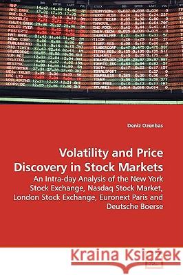 Volatility and Price Discovery in Stock Markets Deniz Ozenbas 9783639146226 VDM Verlag