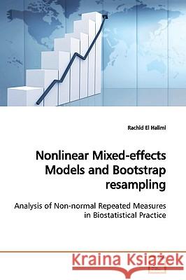 Nonlinear Mixed-effects Models and Bootstrap resampling El Halimi, Rachid 9783639153170 VDM Verlag