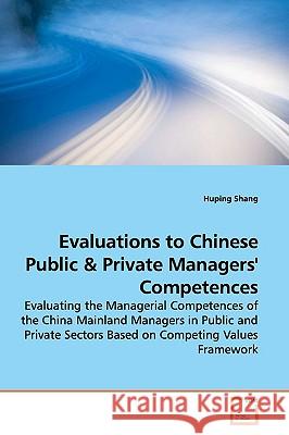Evaluations to Chinese Public Huping Shang 9783639157529 VDM Verlag