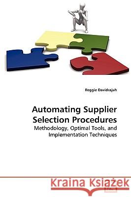 Automating Supplier Selection Procedures Reggie Davidrajuh 9783639158304
