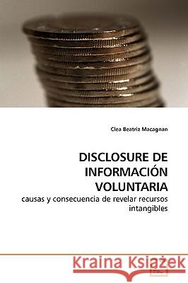 Disclosure de Información Voluntaria Macagnan, Clea Beatriz 9783639158946 VDM Verlag