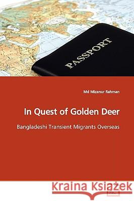 In Quest of Golden Deer MD Mizanur Rahman 9783639162172