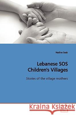 Lebanese SOS Children's Villages Nadine Saab 9783639162455