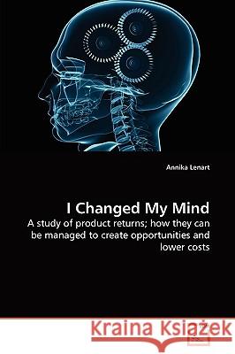 I Changed My Mind Annika Lenart 9783639162547 VDM Verlag