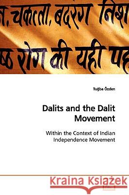 Dalits and the Dalit Movement Tuba Zden 9783639168662