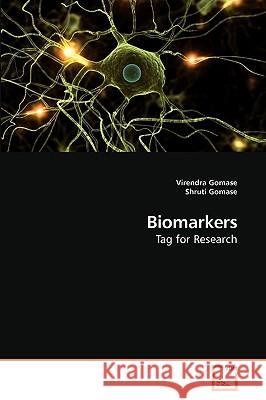 Biomarkers Virendra Gomase Shruti Gomase 9783639170306